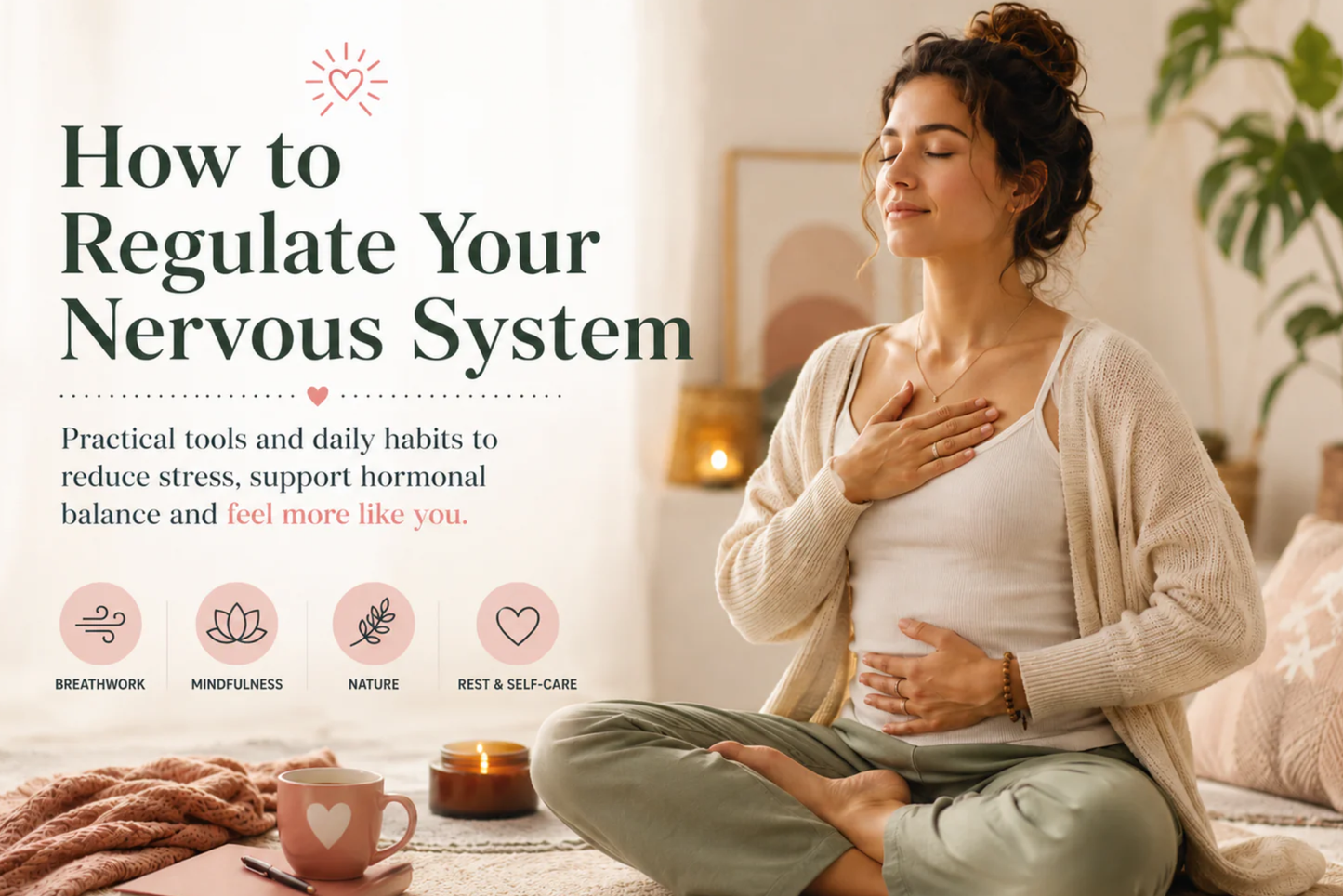 How to Regulate Your Nervous System